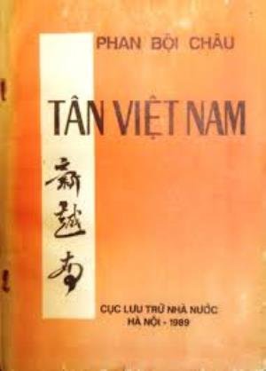 Tân Việt Nam, một bước phát triển rõ rệt của Phan Bội Châu về tư tưởng dân chủ